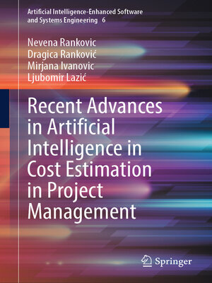 cover image of Recent Advances in Artificial Intelligence in Cost Estimation in Project Management